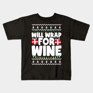 Will Wrap For Wine Ugly Christmas Kids T-Shirt